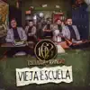 Escuela de Rancho - Vieja Escuela - EP